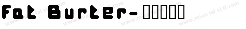 Fat Burter字体转换